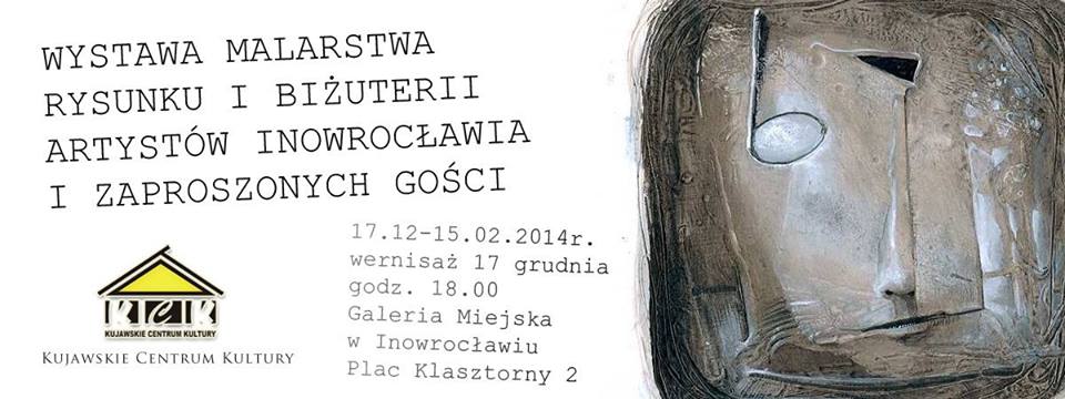 Wystawa malarstwa, rysunku i biżuterii artystów Inowrocławia i gości